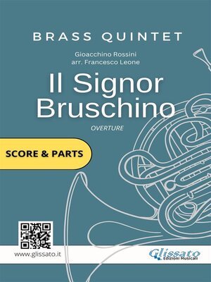 cover image of Il Signor Bruschino overture--Brass Quintet (score & parts)